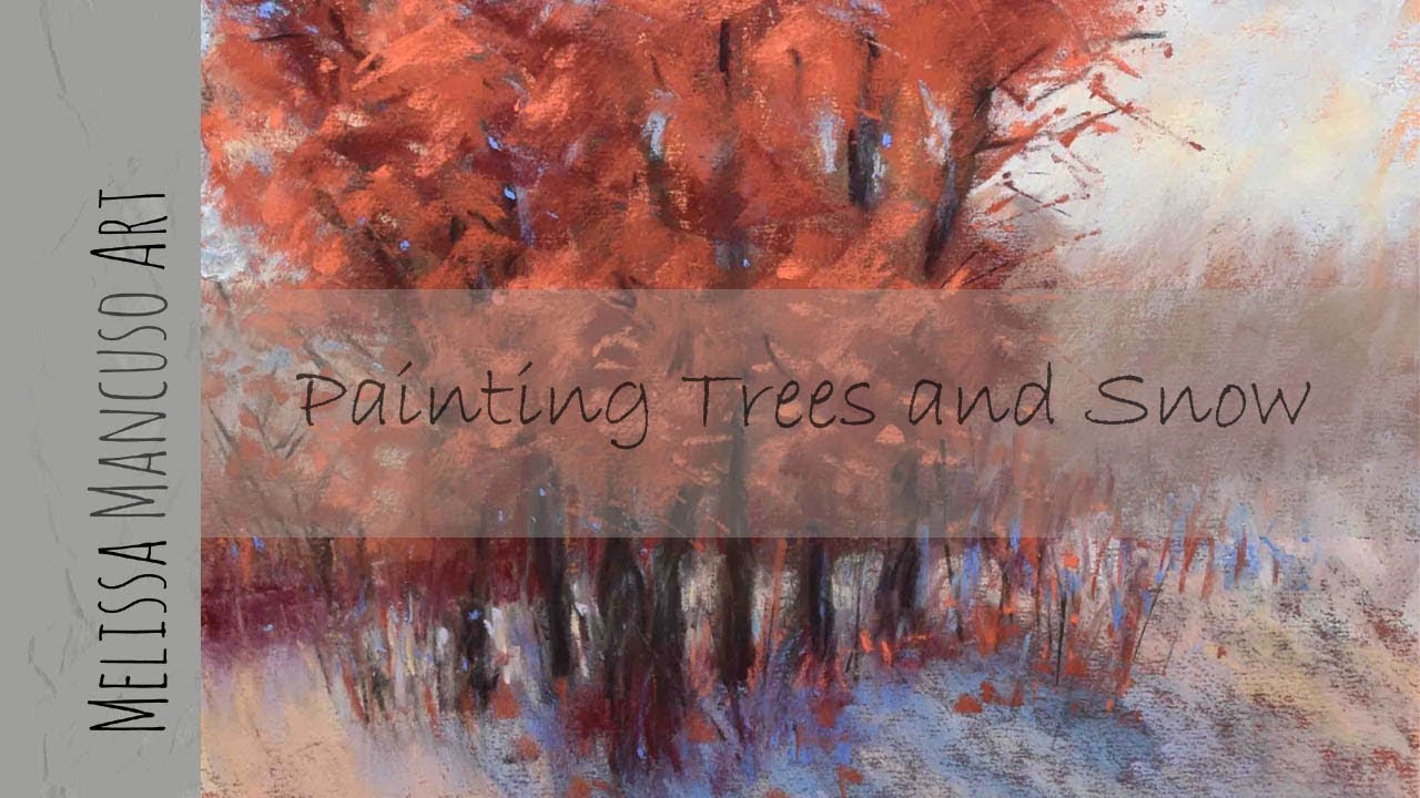 How to Paint Snow and Autumn Trees with Soft Pastels
