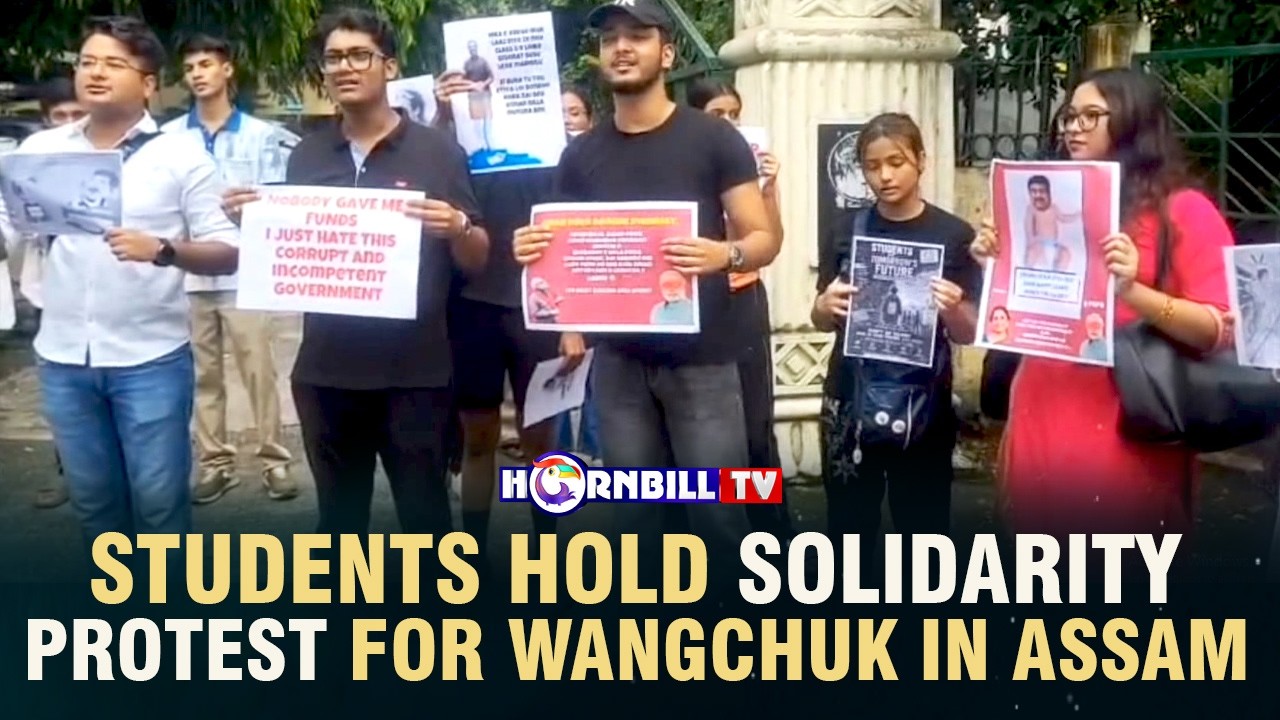 STUDENTS HOLD SOLIDARITY PROTEST FOR WANGCHUK IN ASSAM