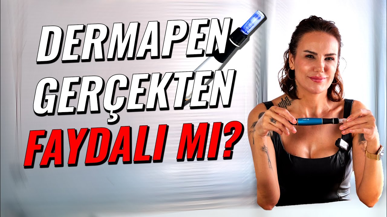 Dermapen Nedir? - Evde Uygulanır Mı? - Nelere Dikkat Etmeliyiz?