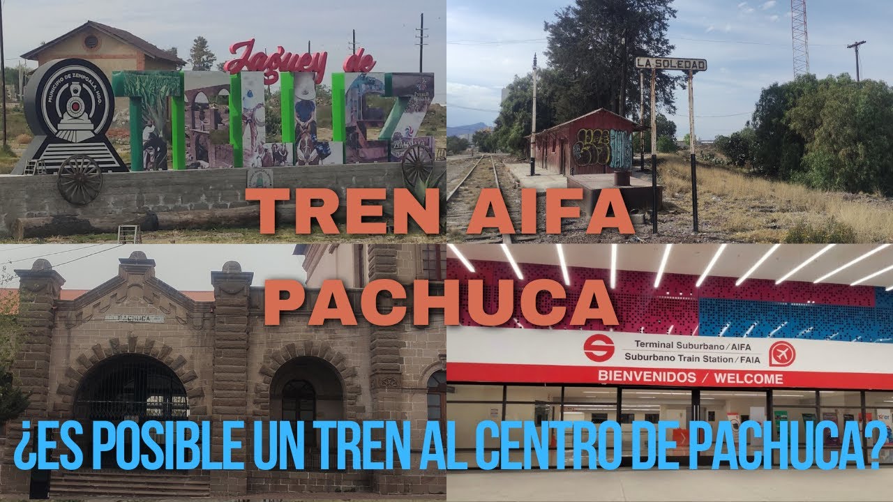 Tren AIFA-PACHUCA (tramo Jagüey de Téllez al centro de la ciudad).