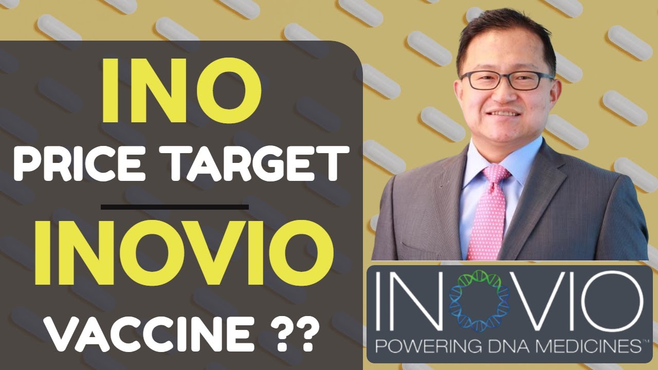 INOVIO [INO] STOCK ANALYST & INOVIO VACCINE UPDATE AND PRICE TARGET'S