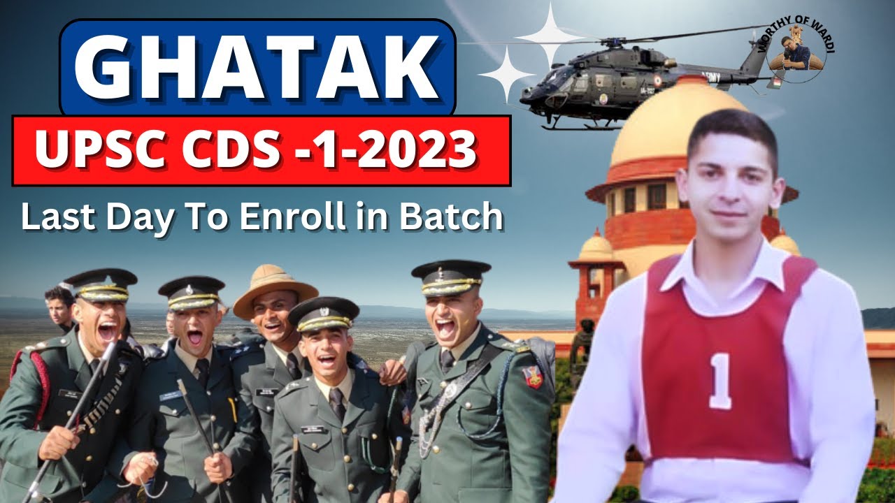 How To Clear CDS 1 2023 Written Exam With Us Enroll Now in GHATAK Batch ( Akshay Joshi )