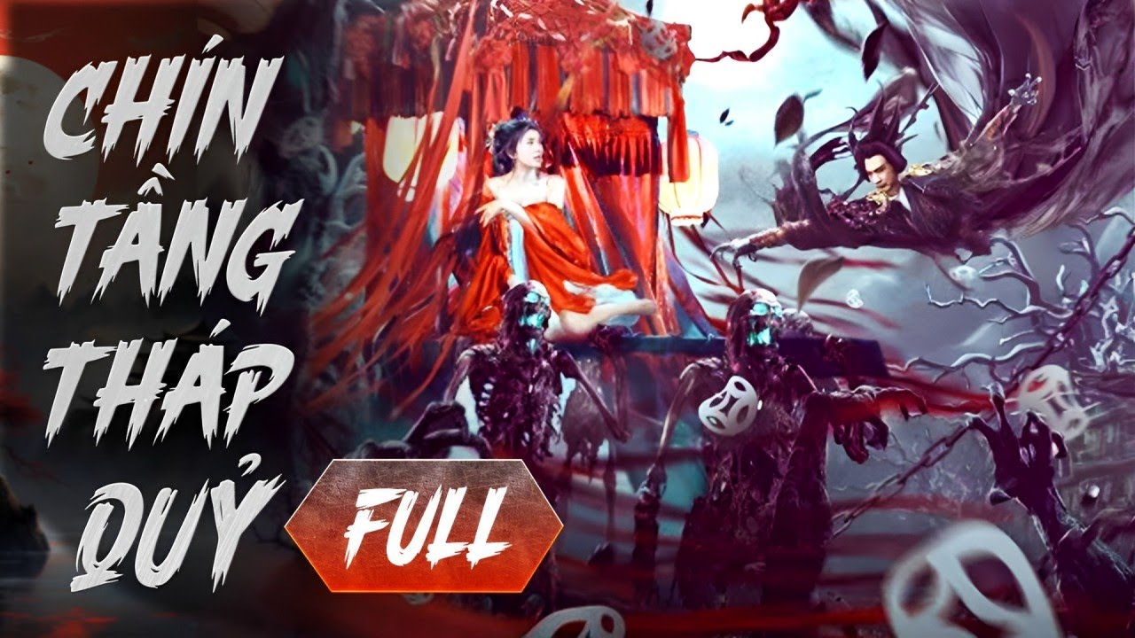 Phim Lẻ CHÍN TẦNG THÁP QUỶ - FULL | Phim Hành Động Trinh Thám Hay Nhất | Phim Trung Quốc Hay
