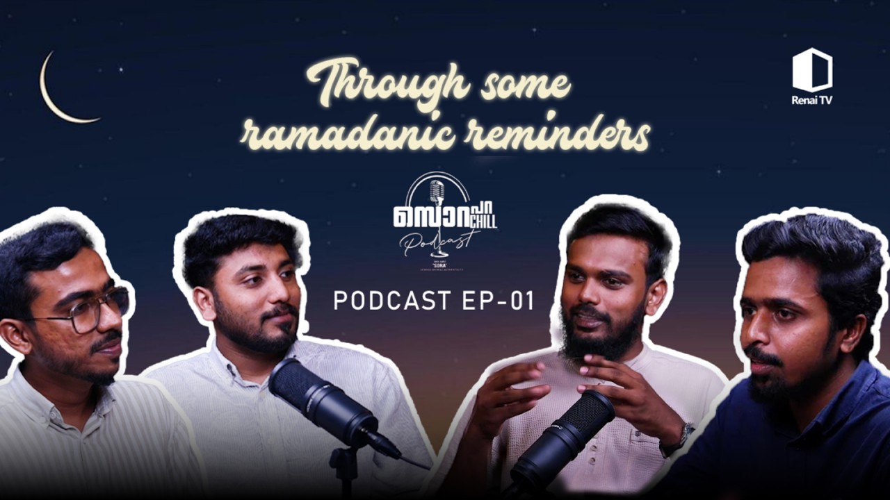 Through some ramdanic reminders | Ep-01 | SORA