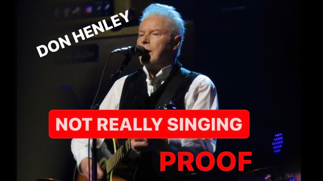 DON HENLEY VIDEO PROOF LIP SYNC MIMING Rare Zoomed In Camera Angles from Eagles show 2022