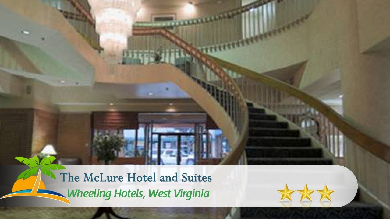 The McLure Hotel and Suites - Wheeling Hotels, West Virginia
