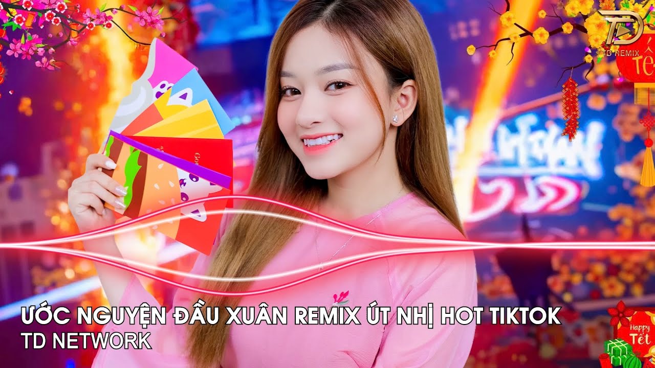 Ước Nguyện Đầu Xuân Remix Út Nhị ~ Một Rừng Hoa Mai Nở Một Bầy Chim Én Đưa Tin Remix Hot Tiktok
