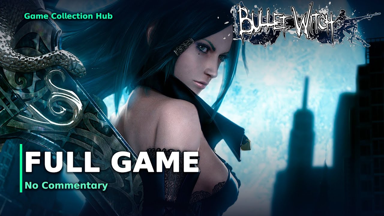 Bullet Witch - Full Game Walkthrough (No Commentary)