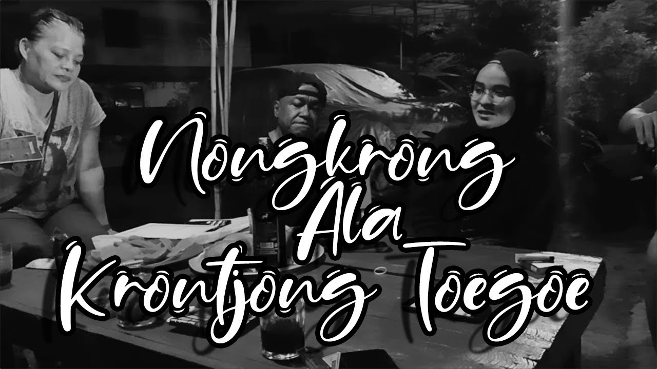 Nongkrong ala Krontjong Toegoe - Keroncong Pertemuan (Koes Plus)