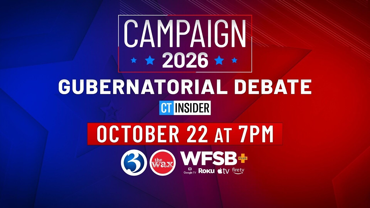 CAMPAIGN 2026: The Gov. Ned Lamont and Ryan Fazio debate, 10/22/26