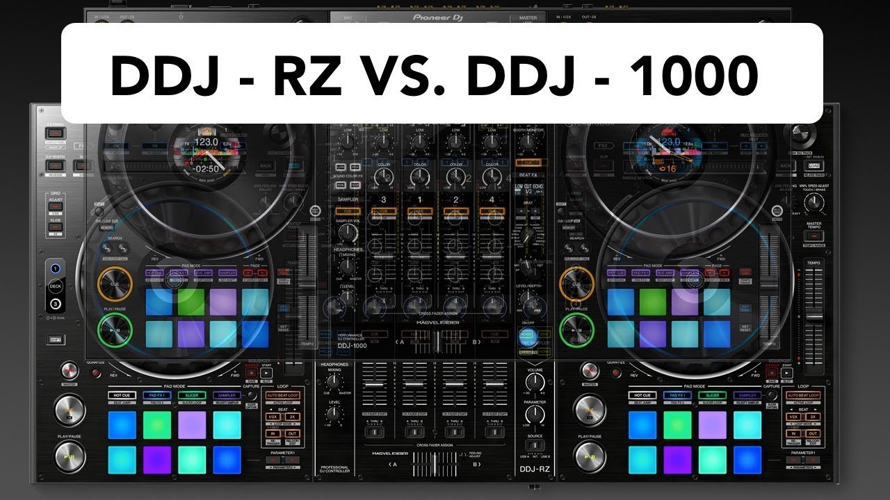 DDJ-1000 vs.  DDJ-RZ*