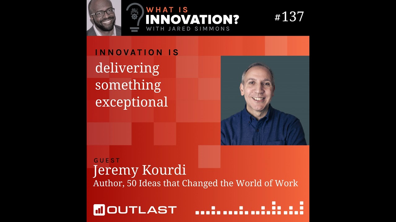 Innovation is delivering something exceptional :: Jeremy Kourdi