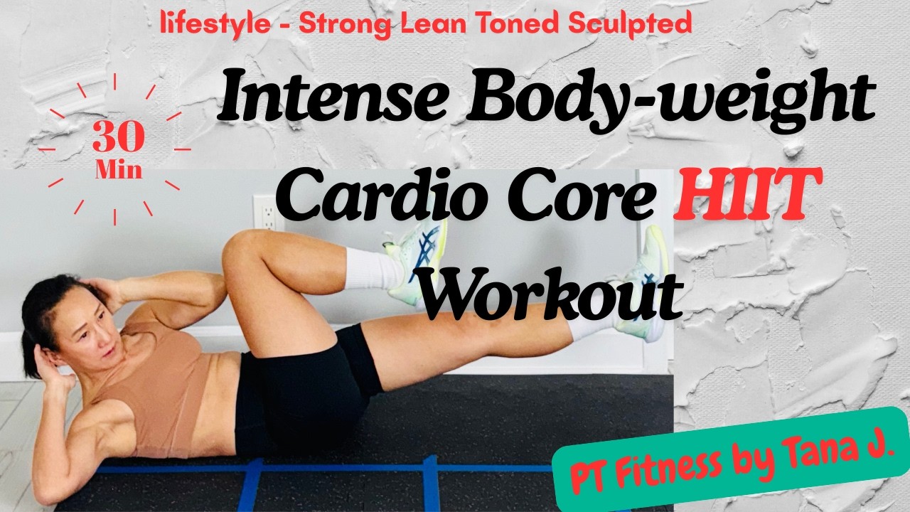 30 Min Intense Body-weight Cardio Core HIIT Workout at Home