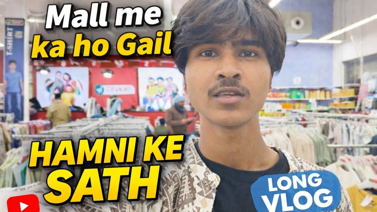 Mall me ka ho Gail hamni ke sath 😮 #longvlog #vlog