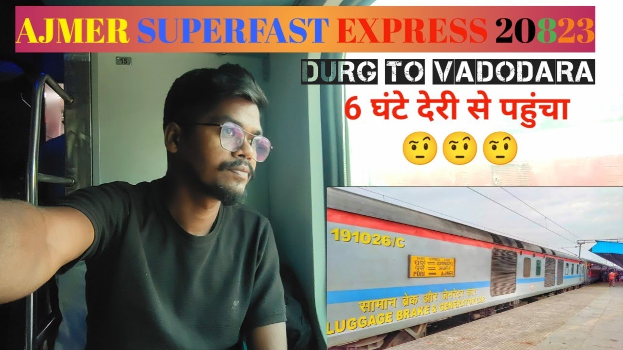 Ajmer superfast express 20823 | Durg to Vadodara | 3AC train journey | #solotravel #train