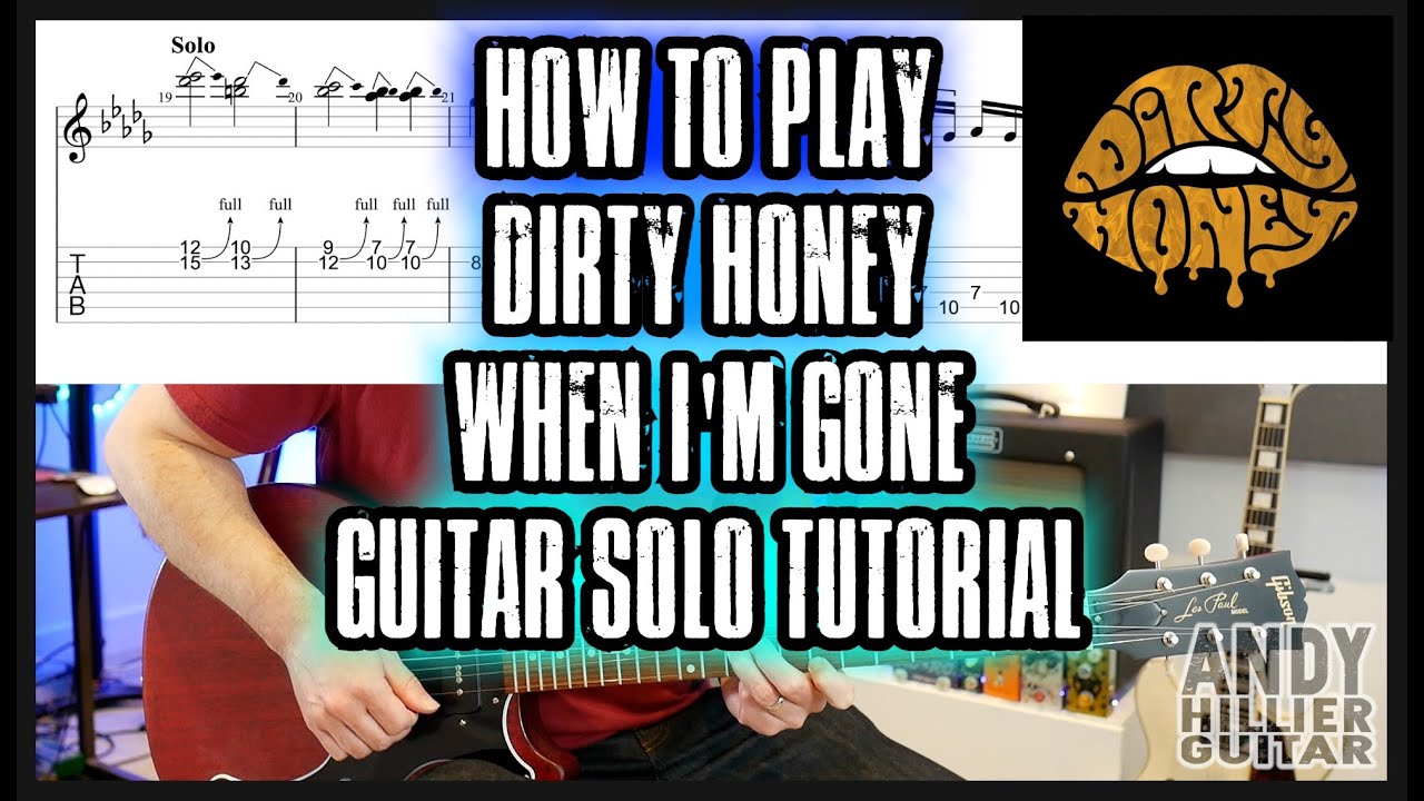 How to play Dirty Honey - When I'm Gone Guitar Solo Lesson