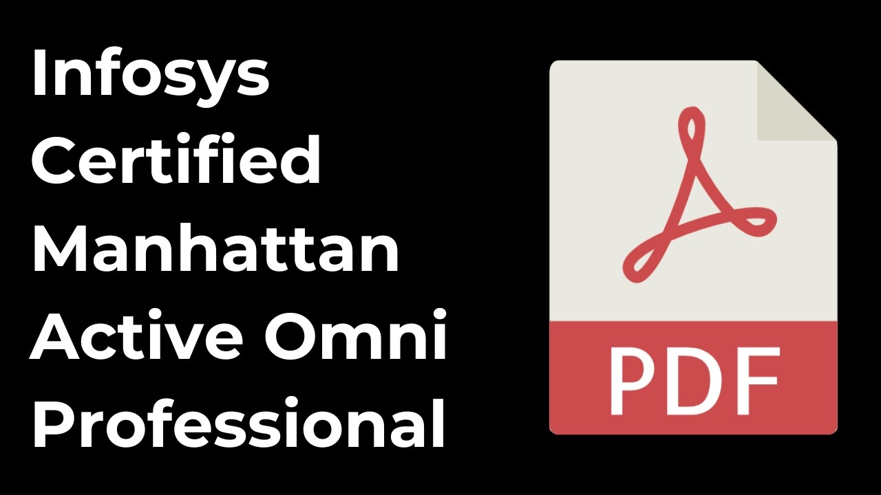 Infosys Certified Manhattan Active Omni Professional PDF | TETASCMMAOIC2010 | Questions & Answers