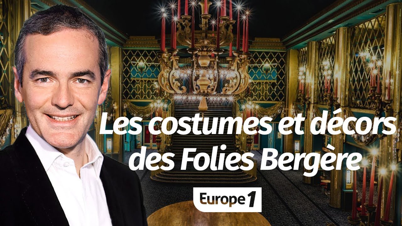 Au c&oelig;ur de l'Histoire: Les Costumes et d&eacute;cors des Folies Berg&egrave;re (Franck Ferrand)