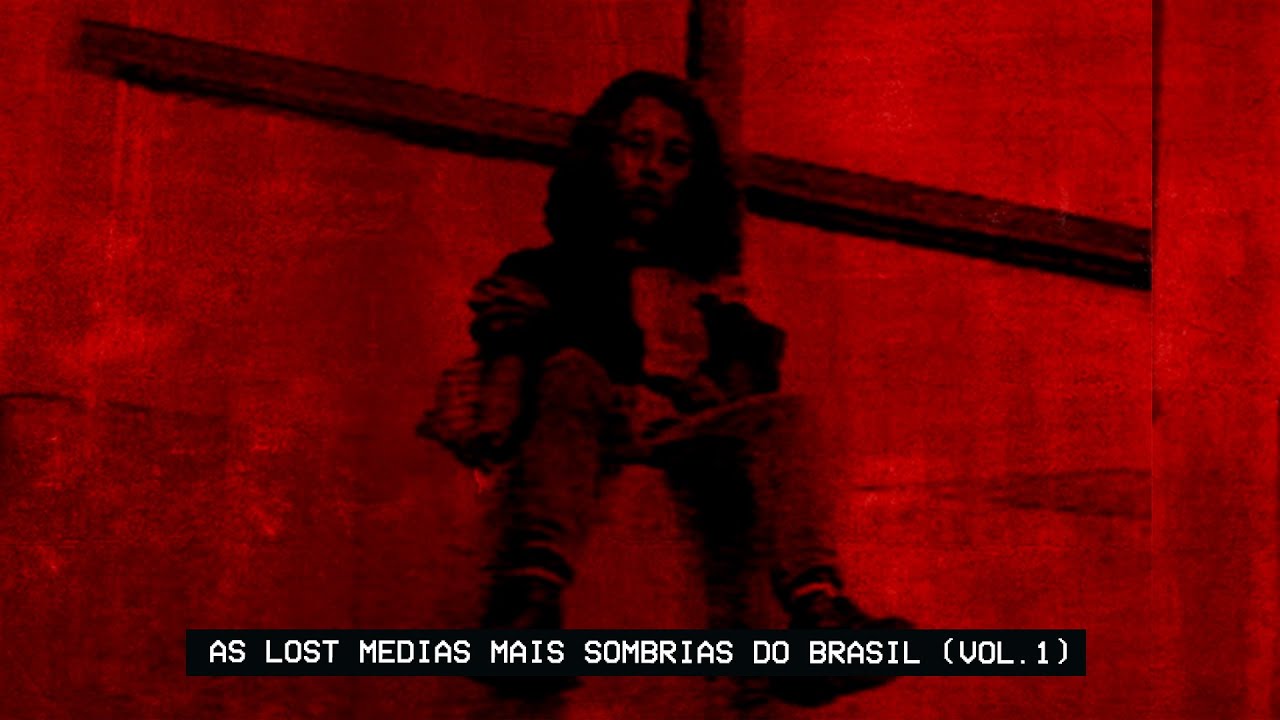 AS LOST MEDIAS MAIS SOMBRIAS DO BRASIL (VOL.1)