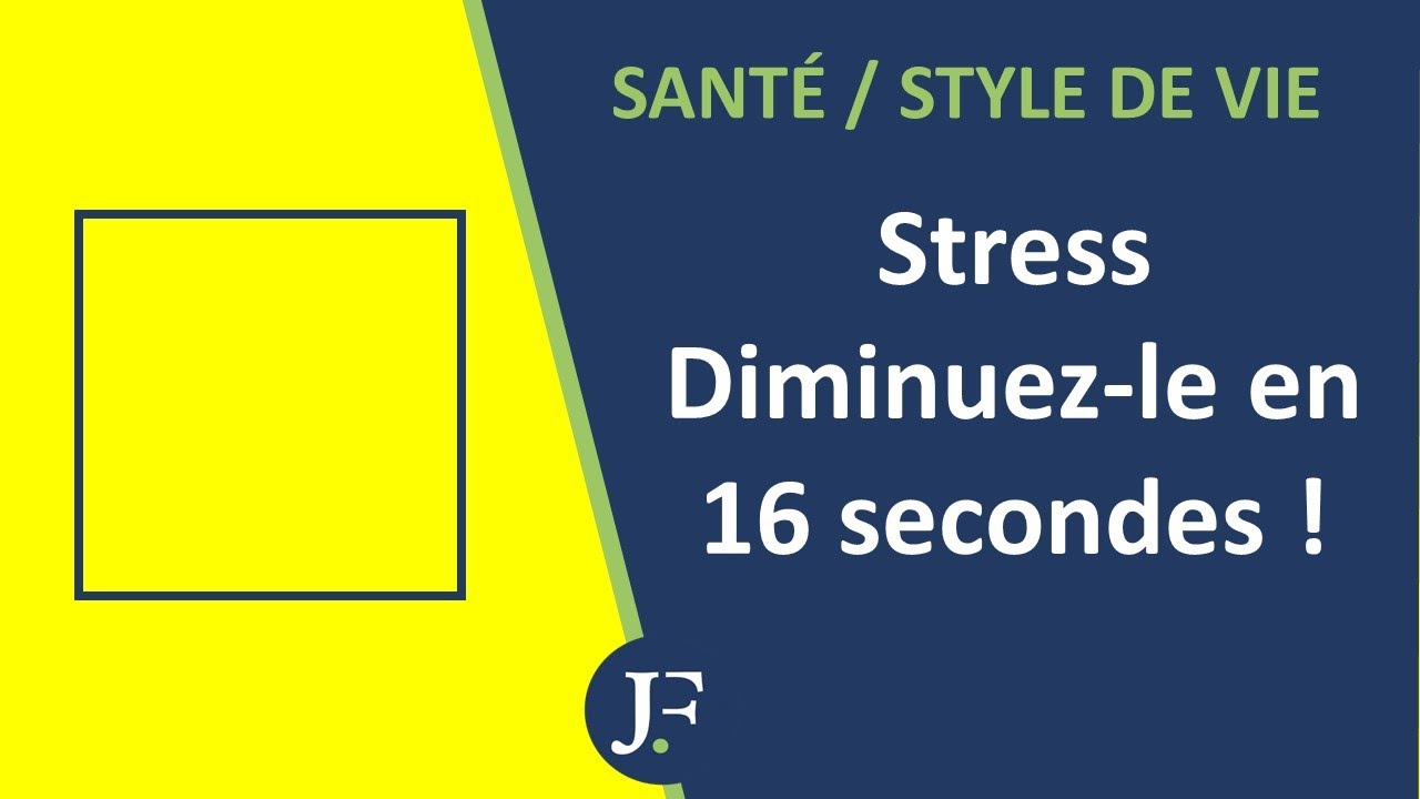 Exercice de 16 secondes contre le stress. Un exercice de respiration anti stress efficace.