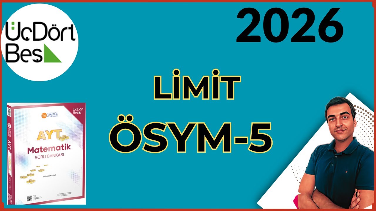 (2026) LİMİT / ÖSYM TEST-5/ 2025-2026 345 AYT MATEMATİK SORU BANKASI ÇÖZÜMLERİ