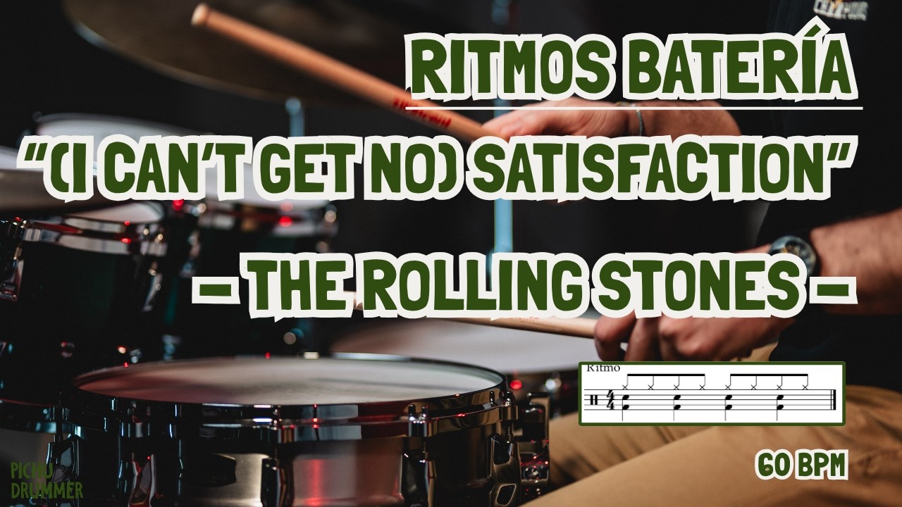 RITMOS de I CAN'T GET NO SATISFACTION en BATERÍA - The Rolling Stones (3 Ritmos de Batería Fáciles)