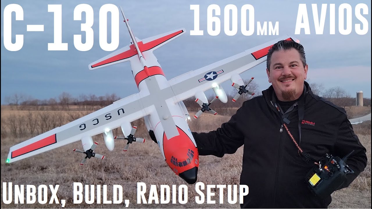 Avios - C-130 - 1600mm - Unbox, Build, & Radio Setup
