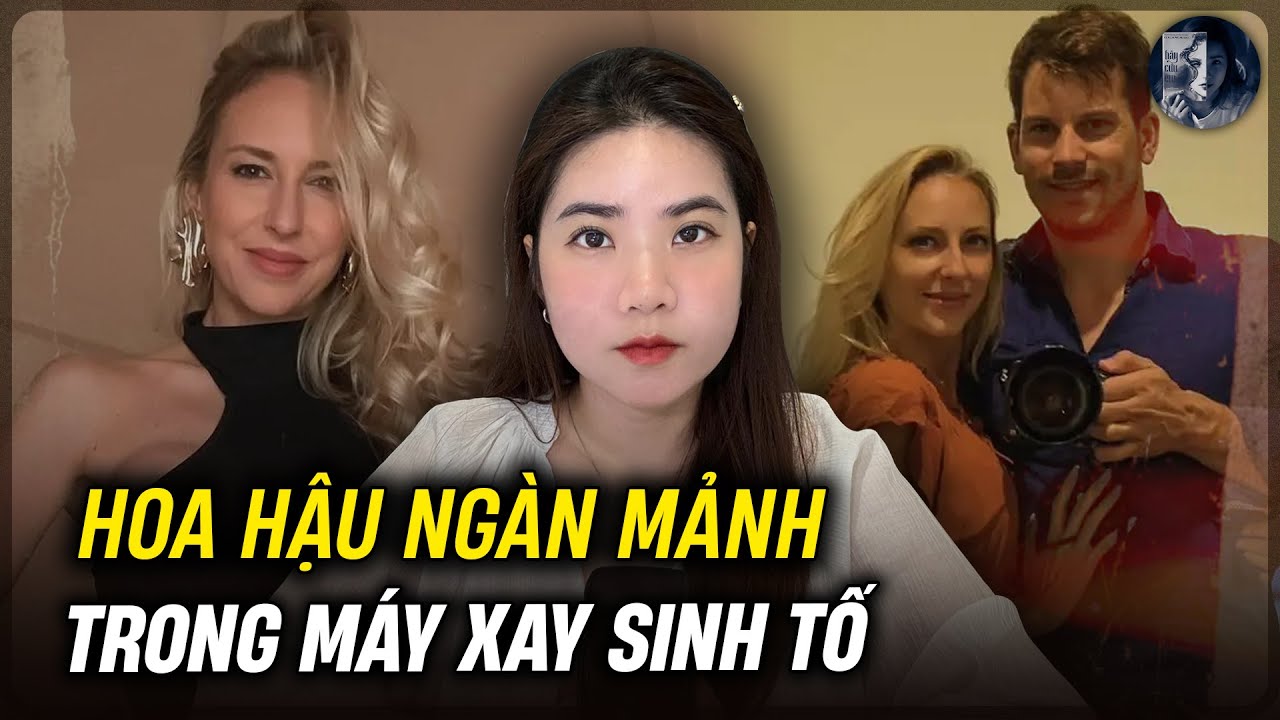 Vụ Án Tiểu Tam Vô Can Qua Đời Thảm Thương - Màn Che Giấu Đỉnh Cao Của Gã Bạn Trai Kỹ Sư