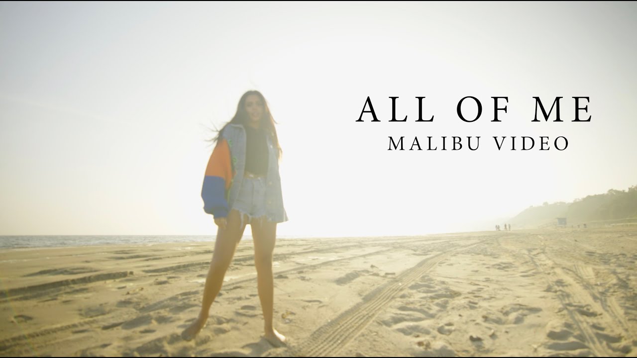 All Of Me - Malibu Video by Celina Sharma and Toby Gad