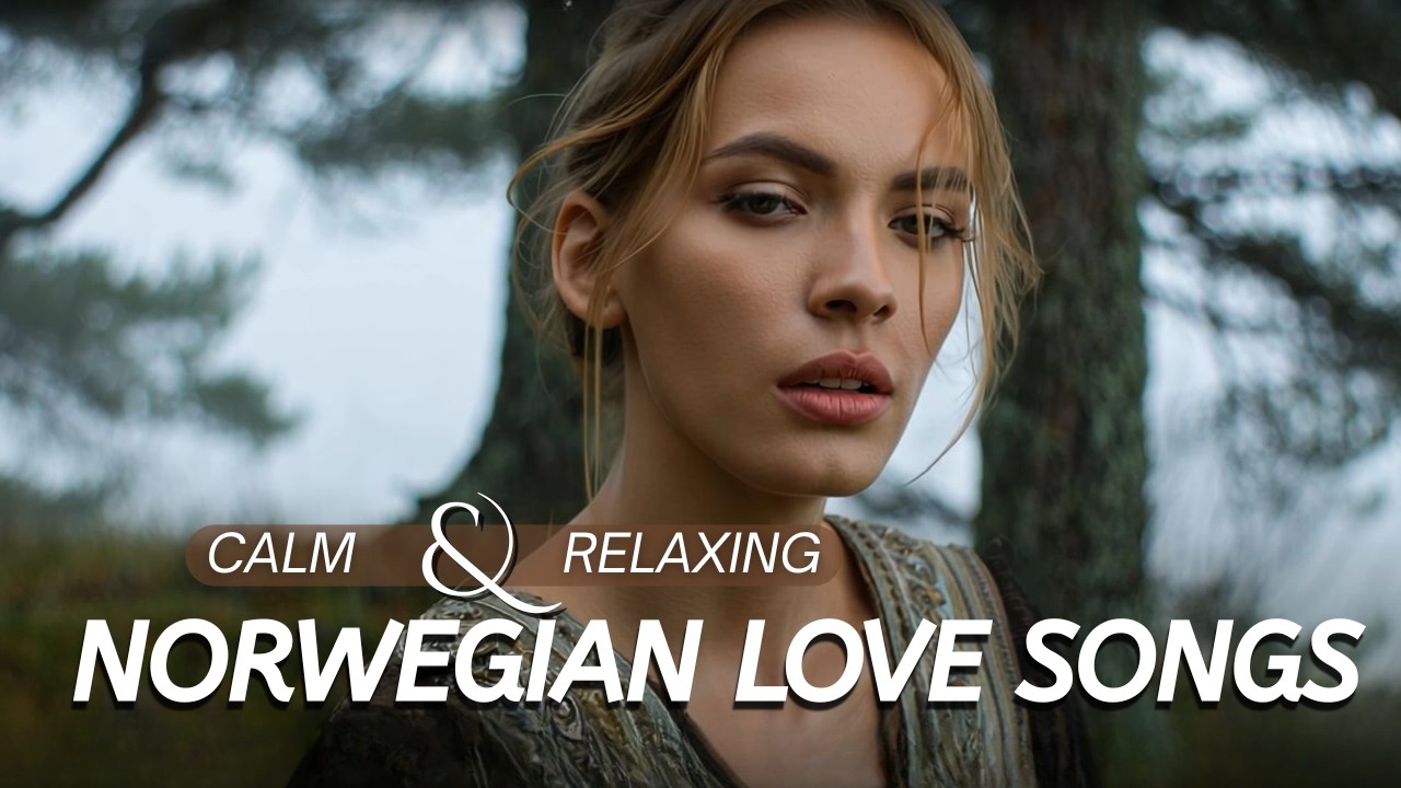 Norwegian Love Songs • Romantiske ballader & folketoner | Study, Gaming & Stress Relief Mix