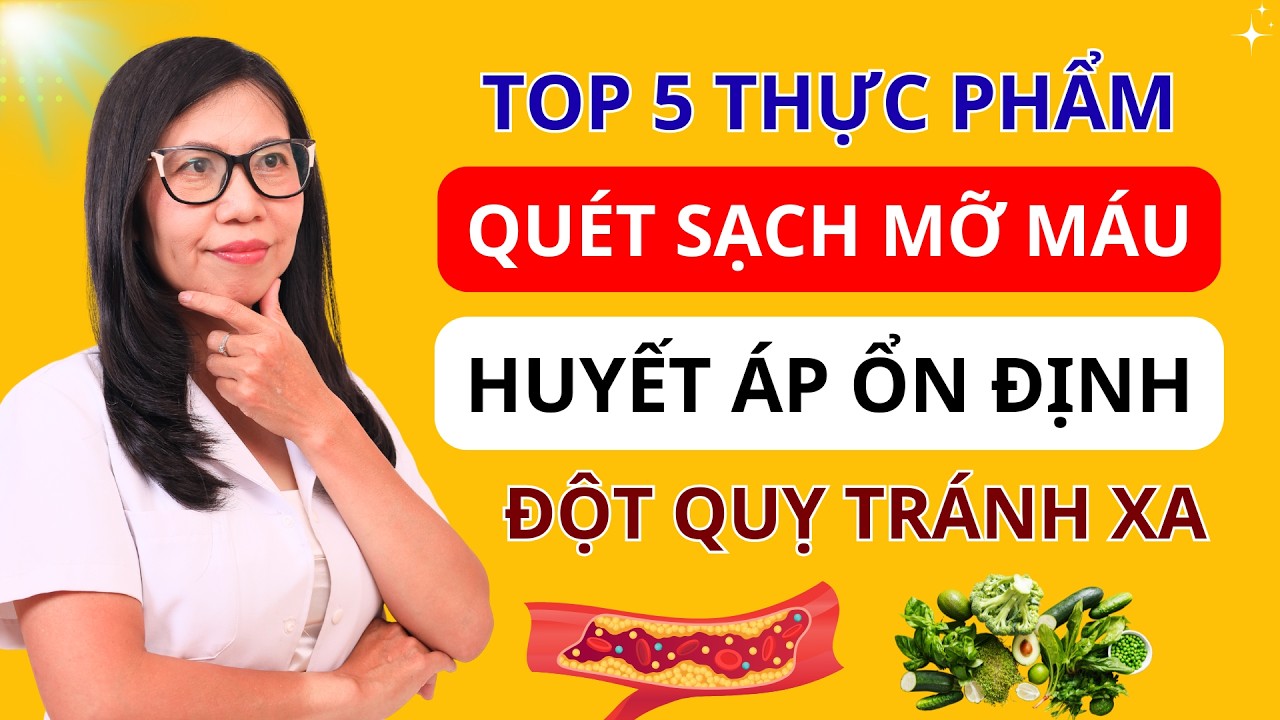5 Thực Phẩm Giúp Quét Sạch Mỡ Máu, Sống Khỏe Mạnh Mỗi Ngày! I Dr Hương