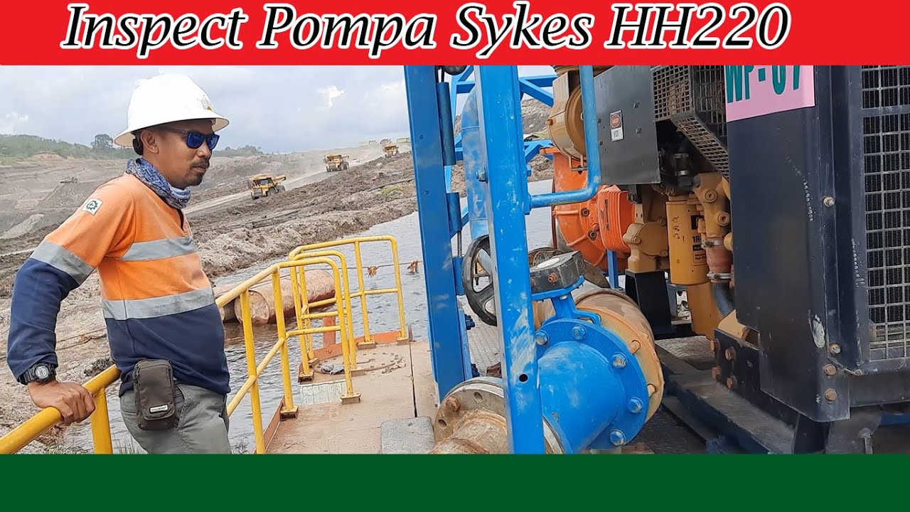 Inspect Pompa Sykes HH220 ( Di Sump Super Gede )