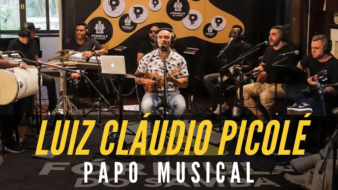 LUIZ CLÁUDIO PICOLÉ AO VIVO NA CASA FÓRMULA DO SAMBA - PROGRAMA PAPO MUSICAL #9