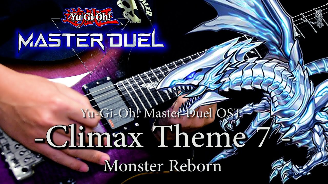 【遊戯王マスターデュエル】Yu-Gi-Oh! Master Duel OST- Climax Theme 7 - Monster Reborn Guitar Cover