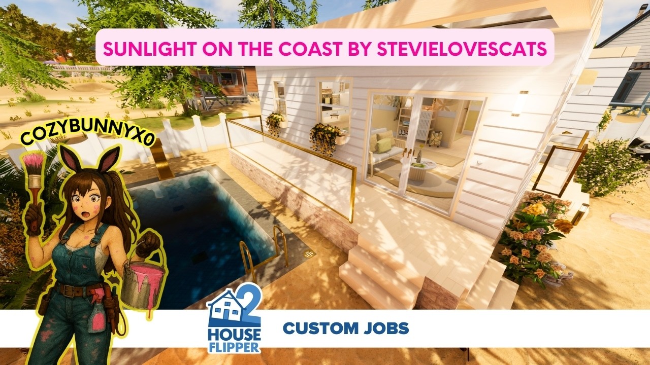 House Flipper 2 | Sunlight on the Coast | Custom Job