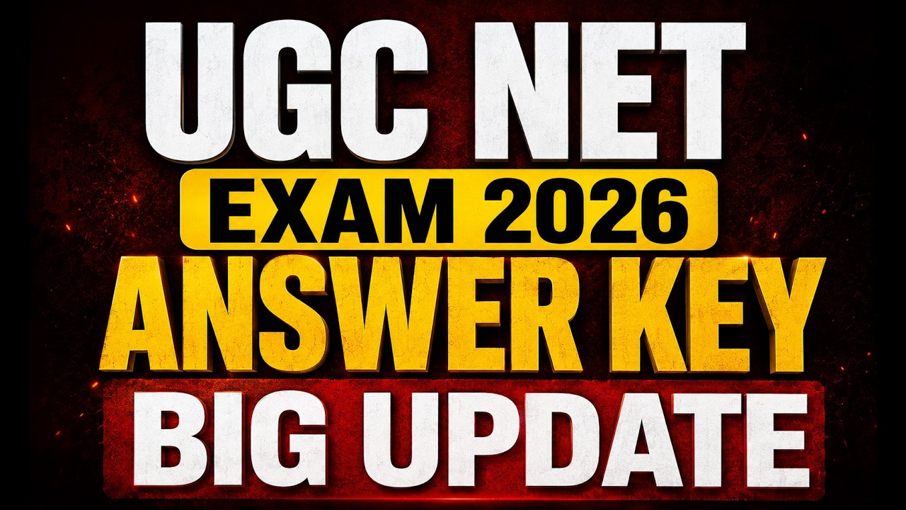 🚨 BIG UPDATE | UGC NET Exam 2026 Answer Key 🚨UGC NET JUNE 2026 || UGC NET 2026 ANSWER KEY