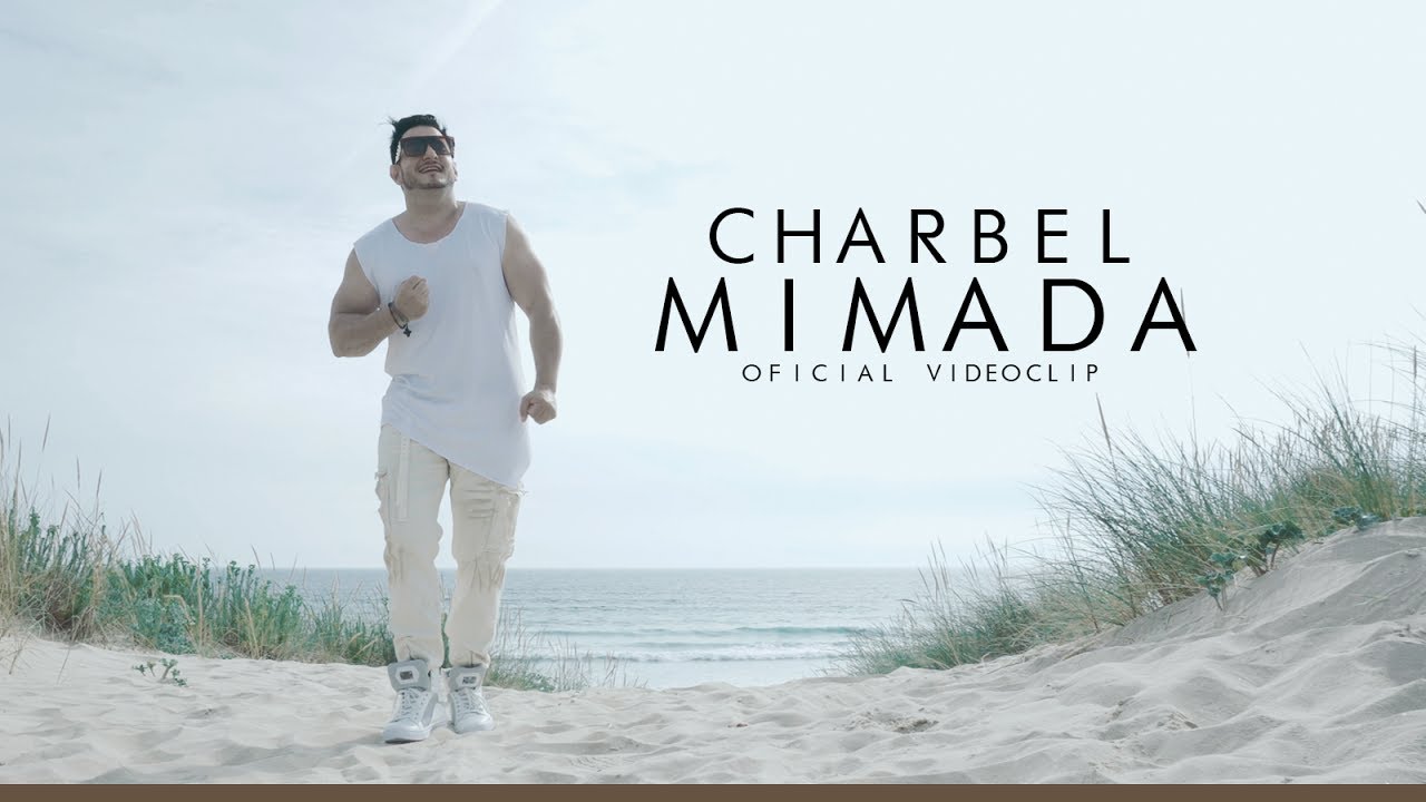 Charbel - Mimada ( Official Music Video )