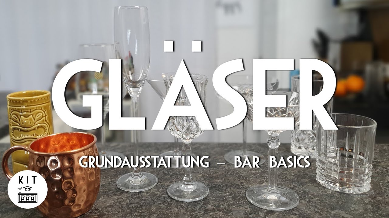 Bar- und Cocktail Gl&auml;ser - Grundausstattung f&uuml;r die Hausbar (Bar Basics)