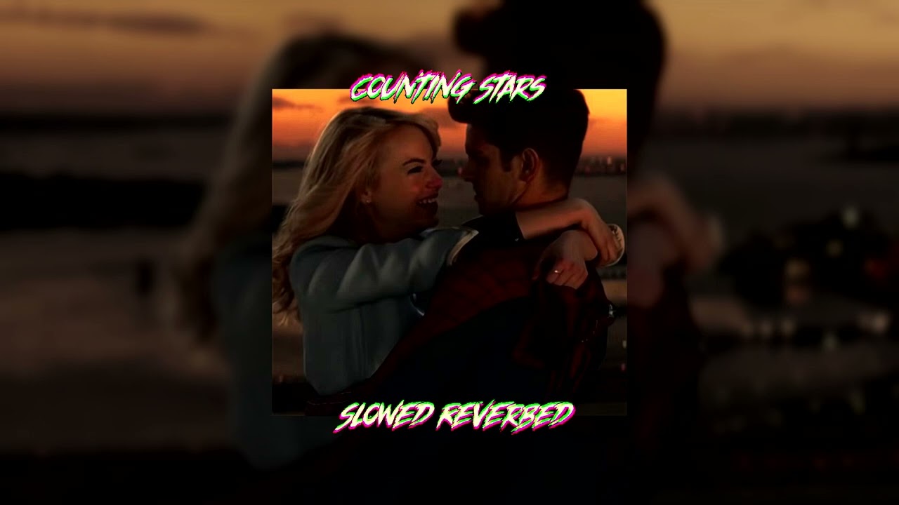 OneRepublic - Counting Stars (Slowed and reverbed)