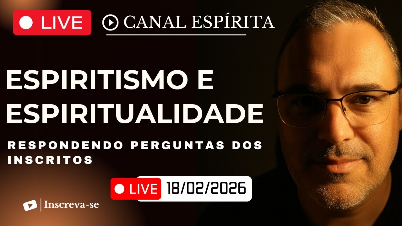 LIVE CANAL ESPÍRITA I Respostas Espirituais para as Suas Dúvidas #111
