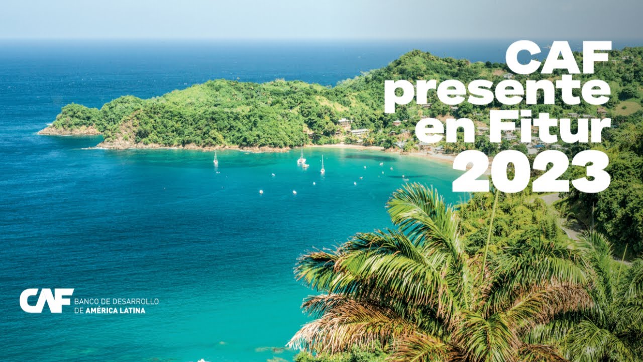 CAF presenta su estrategia de Turismo Regenerativo para América Latina y el Caribe (FITUR 2023)