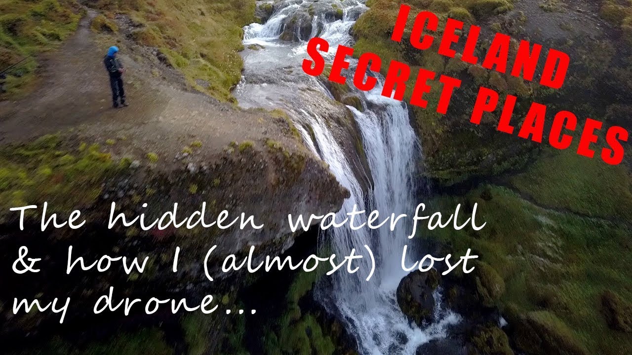 Iceland : Secret Places - The hidden waterfall & how I (almost) lost my drone