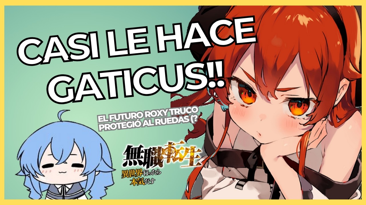 🚨 Magia, Linajes Greyrat, Política y un Greyrat Cuestionable 🤠 | CONTEXTO MT S1-08
