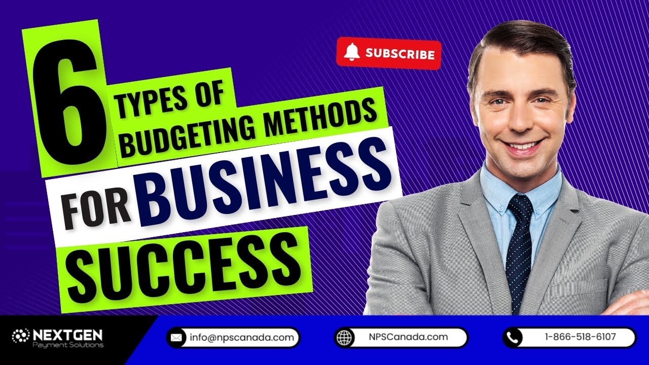 6 Types of Budgeting Methods for Business Success