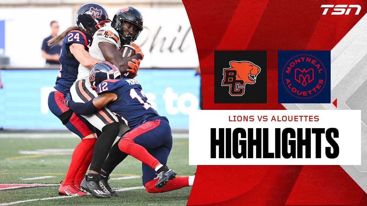 CFL Week 5: BC Lions vs. Montreal Alouettes | FULL HIGHLIGHTS