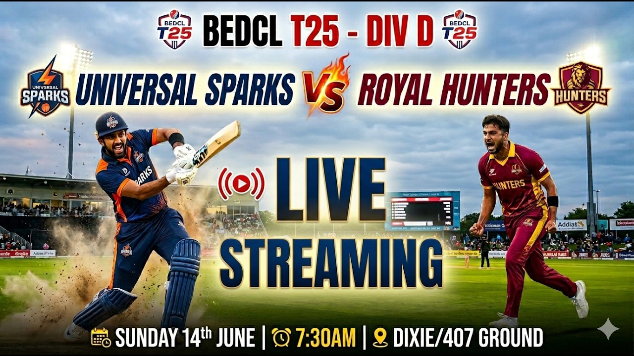 Universal Sparks vs Royal Hunters (BEDCL T25 - Div D)