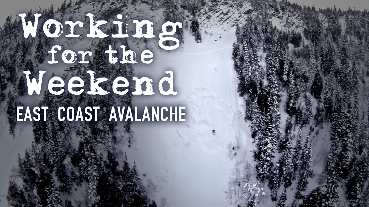 Working For The Weekend S3|E3 - East Coast Avalanche