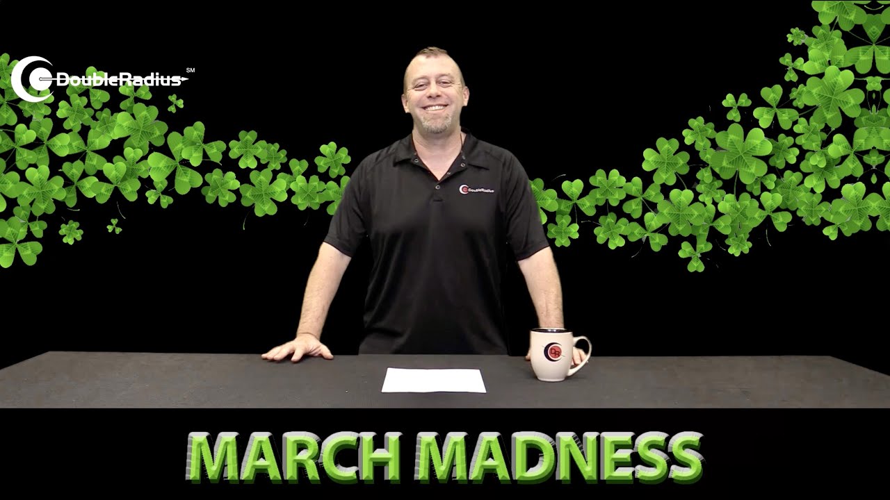 March Madness at DoubleRadius!