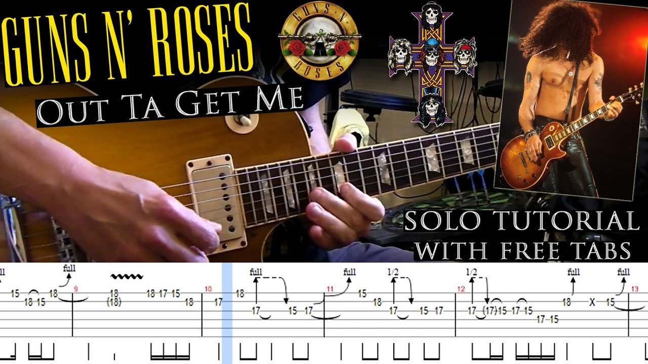 Guns N' Roses - Out Ta Get Me guitar solo lesson (with tablatures and backing tracks)