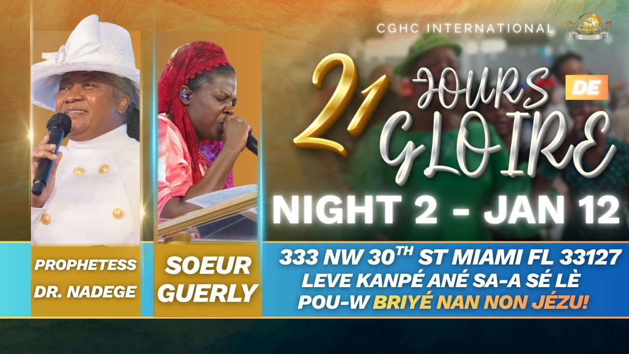 Night 2 | 21 Jours De GLOIRE &Agrave; L'&Eacute;TERNEL | EGLISE DE DIEU SAINTET&Eacute; EN CHRIST | 1.12.26 |
